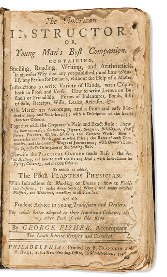 (EARLY AMERICAN IMPRINT.) George Fisher. The American Instructor; or Young Mans Best Companion (Franklin imprint).